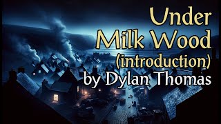 Under Milk Wood introduction by Dylan Thomas 1954 ASMR narration literature radio drama [upl. by Drabeck607]