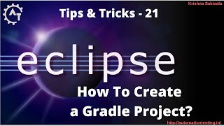 21 How to create a Gradle Project in Eclipse  Java Gradle Project  Eclipse Tutorial [upl. by Zetniuq]