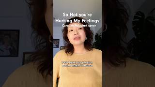 So Hot You’re Hurting My Feelings  Caroline Polachek cover [upl. by Dixil29]