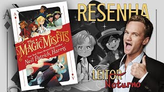 RESENHA  The Magic Misfits — Neil Patrick Harris [upl. by Aneela]