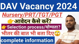 DAV Vacancy 2025DAV PRTTGTPGT Vacancy2025eligibility  selection processSyllabusEXAM pattern [upl. by Aekal]