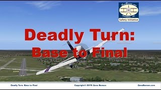 Deadly Turn  Base Leg to Final Approach [upl. by Gonick215]