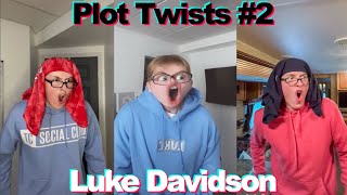 Funny Luke Davidson Plot Twist TikTok Compilation 2021 2 [upl. by Oijile541]