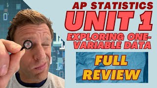 AP Statistics Unit 1 Full Summary Review Video [upl. by Eiclek999]