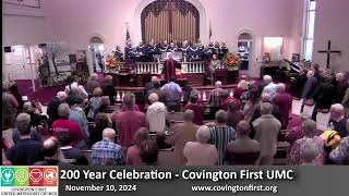 Covington FUMC  November 10 2024 200th Anniversary  1030am [upl. by Airamasor358]