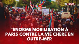 Énorme mobilisation à Paris contre la vie chère en Outremer [upl. by Eniluap]