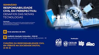 Seminário Responsabilidade Civil em Perspectiva Desafios das Novas Tecnologias [upl. by Phalan243]