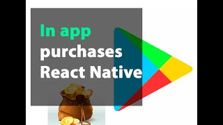 In app purchases in React Native Android [upl. by Ecinerev596]