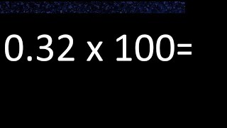 032 x 100  multiplication of decimal  032 multiplied by 100 [upl. by Broderick]