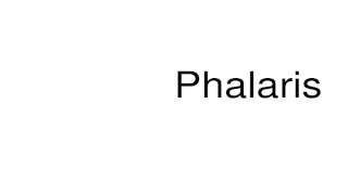 How to pronounce Phalaris [upl. by Alledi49]