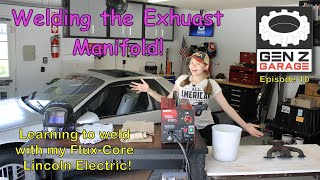 Welding the 25 Fiero Exhaust Manifold  Gen Z Garage  Ep 10 [upl. by Azila]