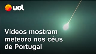 Meteoro em Portugal vídeos mostram passagem e luzes no céu do país [upl. by Otes]