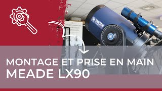 Meade LX90 GoTo ft trépied Berlebach UNI 28 astro  Montage et prise en main [upl. by Auqenwahs]