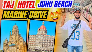 यह सारे जगहों पर घुम लिया 🤑  TAJ HOTEL TAJ MAHAL JUHU CHAUPATI MARINE DRIVE [upl. by Enamrahc]