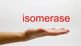 How to Pronounce isomerase  American English [upl. by Nessnaj]