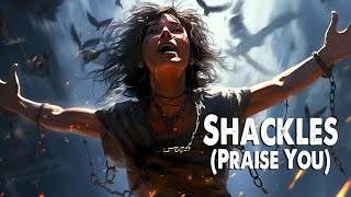 Shackles Praise You  Coby James amp Evvie McKinney Worship Lyric Video [upl. by Sawyer]