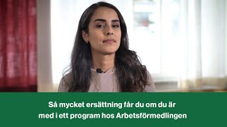 Så mycket ersättning får du om du är med i ett program hos Arbetsförmedlingen [upl. by Siobhan]