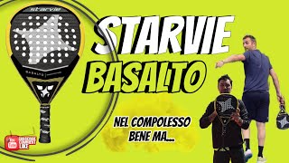 STARVIE BASALTO  PREGI E DIFETTI [upl. by Fisoi]