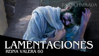 Lamentaciones  ReinaValera 1960 Biblia Hablada COMPLETO [upl. by Sanoj932]