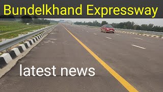 बुंदेलखंड एक्सप्रेसवे का लेटेस्ट न्यूज़  Bundelkhand Expressway [upl. by Elletsyrc]