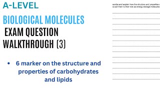 BIOLOGICAL MOLECULES carbs and lipids exam question walkthrough pt3  Alevel Biology [upl. by Aleibarg]