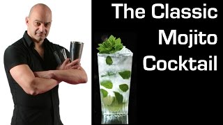 Mojito Cocktail How to make a Classic Mojito Cocktail with Paul Martin [upl. by Avla72]