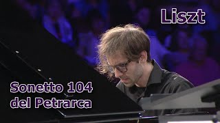 Alexandre Kantorow Liszt – Sonetto 104 del Petrarca Petrarchs Sonnet 104  Enescu Festival 2023 [upl. by Bartholomeo948]