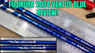 Fujikura 2024 Ventus Blue Shaft Review VeloCore Technology [upl. by Hillyer]