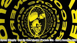 Byron Stingily  Get Up Everybody Parade Mix  Harry Romero Edit [upl. by Aissatsan75]