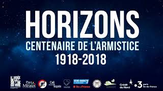 11112018  Centenaire de lArmistice  Spectacle Horizons [upl. by Dhaf]