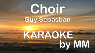 Guy Sebastian  Choir  Lyrics amp Karaoke [upl. by Nwahsaj]