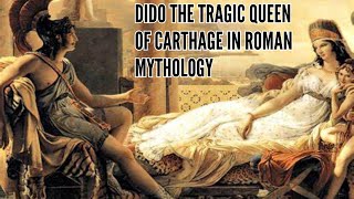 Dido The Tragic Queen of Carthage in Roman Mythology [upl. by Notgnillew]