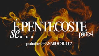 quotE PENTECOSTE sequot parte 4  Gennaro Chiocca  Atti 18 [upl. by Kcirde]