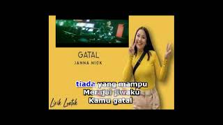 GATAL  JANNA NICK KARAOKE NO VOCAL [upl. by Urban349]