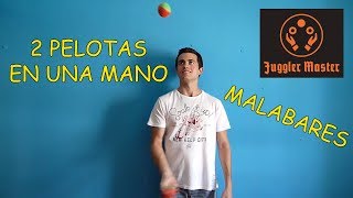 Tutorial Malabares  2 pelotas en una mano  Fuente [upl. by Ellynn]