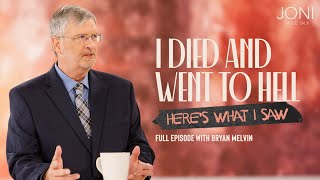 I Died and Went to Hell – Here’s What I Saw Bryan Melvin Details Terrifying Afterlife Experience [upl. by Imef]