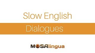 Slow English Dialogues  English Conversation for Beginners [upl. by Sirmons]