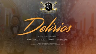 EL LOCO ABRAHAN “LA ORQUESTA JOVEN”  DELIRIOS VIDEOCLIP 4K [upl. by Rabbi]