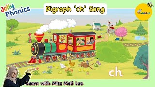 Jolly Phonics Letter Sounds Group 6 Digraph Ch Song [upl. by Abbott324]