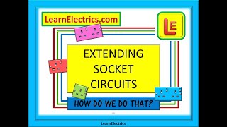 EXTENDING SOCKET CIRCUITS  ADDING TO RING and RADIAL CIRCUITS [upl. by Elsi]