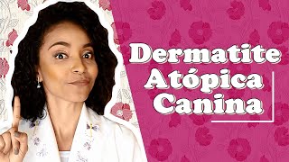 DERMATITE ATÓPICA EM CÃES [upl. by Marla987]