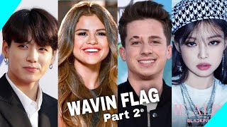 Wavin flag tiktok Famous Celebritys part 2 COMPILED [upl. by Gwendolyn]