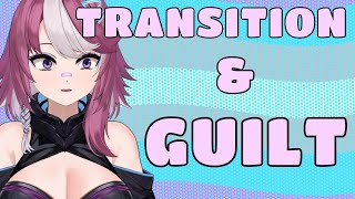 🏳️‍⚧️ Transitioning Internalized Guilt [upl. by Heddi513]