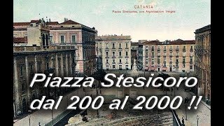 PIAZZA STESICORO dal 200 al 2000 [upl. by Imuya]