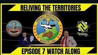 Reliving The Territories Smoky Mountain Wrestlings Episode 7 Full Show Watch Along [upl. by Etteloc412]