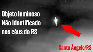 Objeto luminoso Não Identificado é visto no céu do RS [upl. by Oiramel]