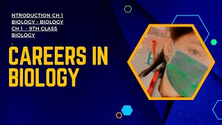 9th Class Biology Chapter 1  Careers In Biology  Class 9 Biology Chapter 1 [upl. by Linkoski]