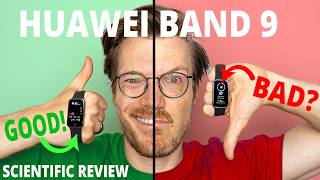 Huawei Band 9 Full SCIENTIFIC Review I Was WRONG amp Right… [upl. by Arod]