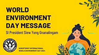 SI President Siew Yong Gnanalingam  World Environment Day Message [upl. by Lytle]