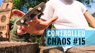 Controlled Chaos 15  fingerboardTV [upl. by Wallach]